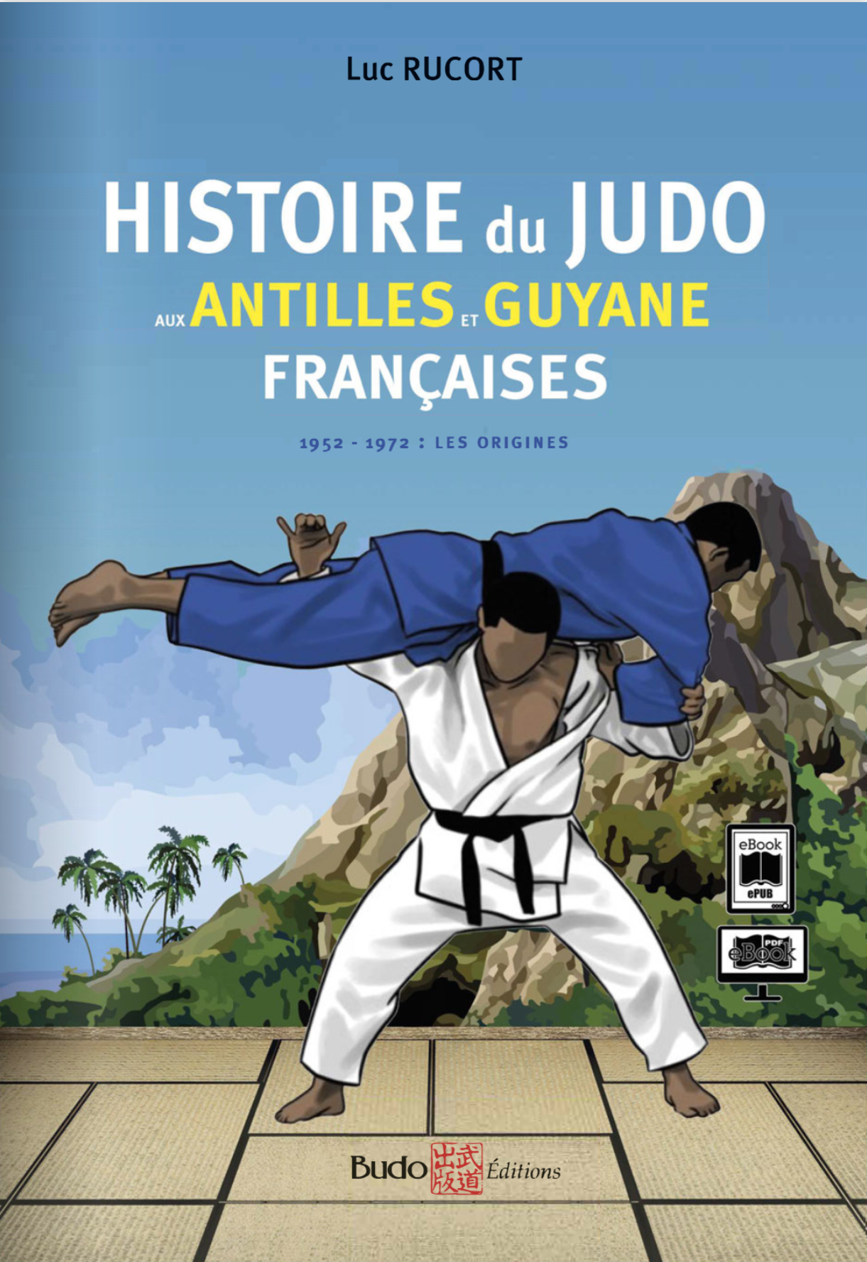 70 ans de Judo aux Antilles